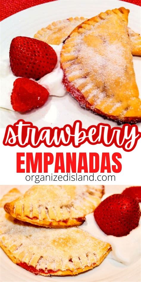 Strawberry Empanadas Recipe Easy To Make Fruit Empanadas That Are The