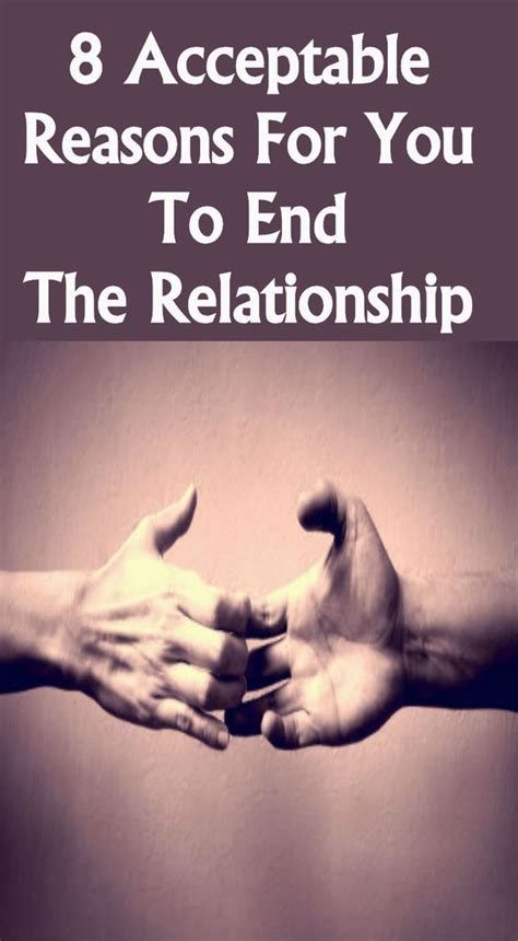 8 Acceptable Reasons For You To End The Relationship How Are You