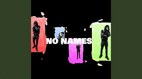 No Names Feat D4m Loan Youtube
