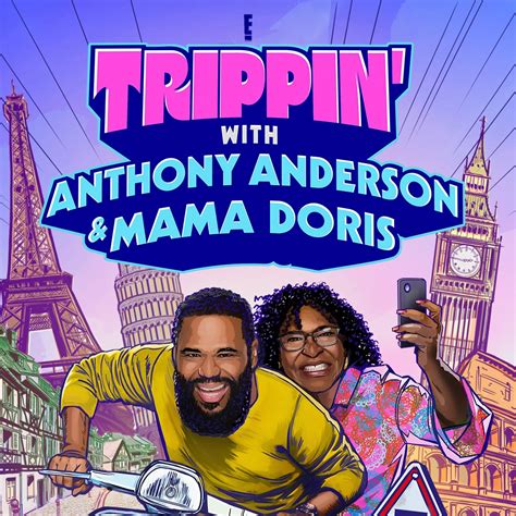 Trippin With Anthony Anderson And Mama Doris E Online