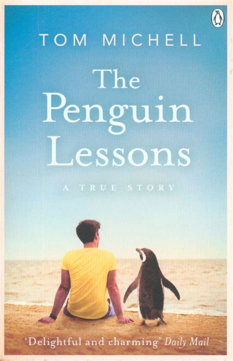 The Penguin Lessons A True Story Nhbs Good Reads