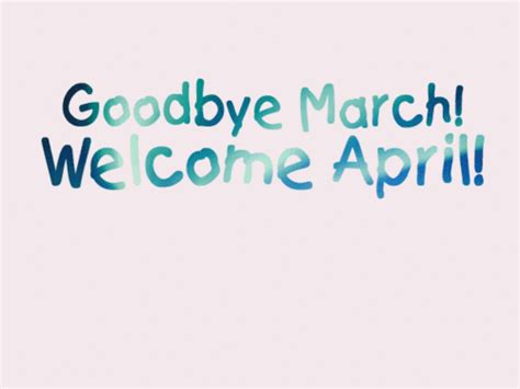 Goodbye March Hello April Images Hd Pics Cliparts Hello April