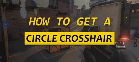 How To Get A Circle Crosshair In Valorant