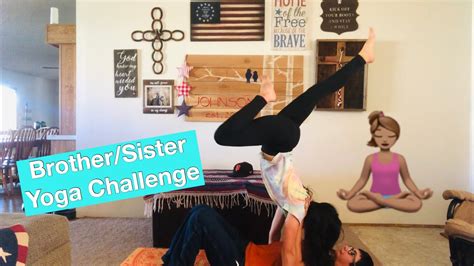 Brothersister Yoga Challenge Youtube