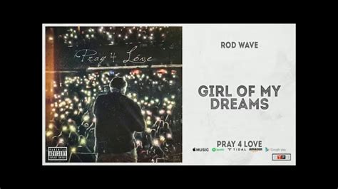 Rod Wave Girl Of My Dreams Instrumental Best On Youtube Youtube