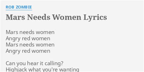 Mars Needs Women Lyrics By Rob Zombie Mars Needs Women Angry