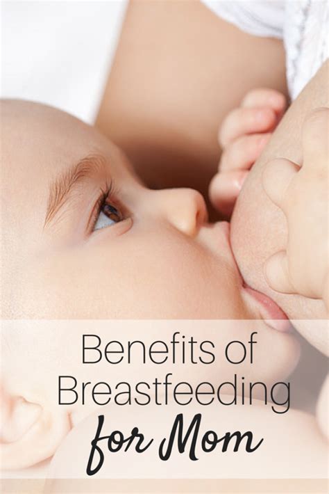 Breastfeeding Benefits For Mom