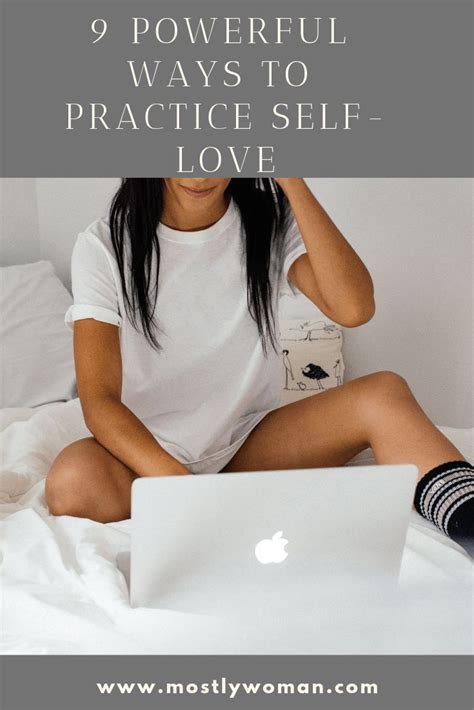 9 Powerful Ways To Practice Self Love Mostlywoman Self Love Health Check Self