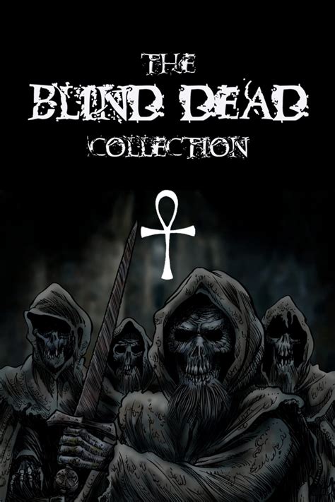 The Blind Dead Collection The Poster Database Tpdb