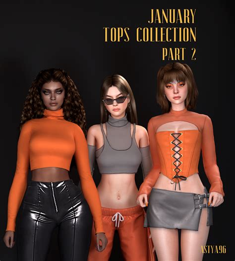 Astya96 — January Tops Collection 2023 Part 2 Part 1 X Top