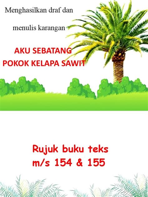 Karangan Aku Sebatang Pokok Kelapa Sawit Tahun 4 Bahasa Melayu Tahun