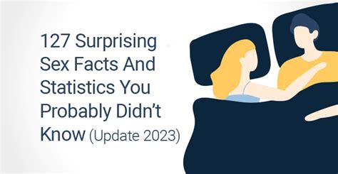127 surprising sex facts and statistics update 2023