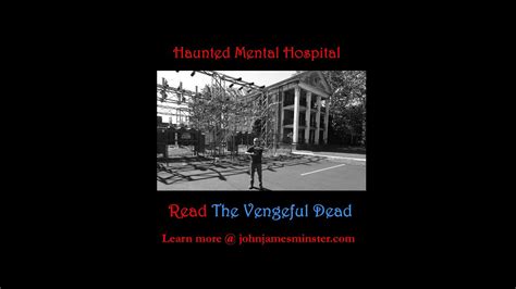 Haunted Mental Hospital Youtube