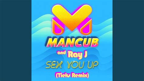 Sex You Up Tieks Remix Youtube