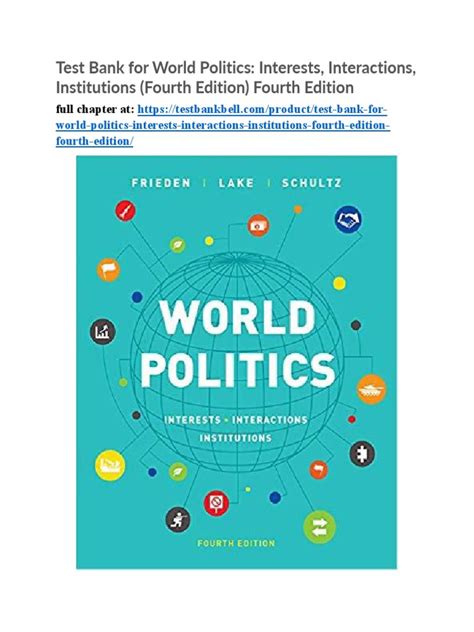 Test Bank For World Politics Interests Interactions Institutions Fourth