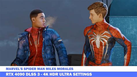 Rtx 4090 Dlss 3 Marvels Spider Man Miles Morales 4k Hdr Ray Tracing