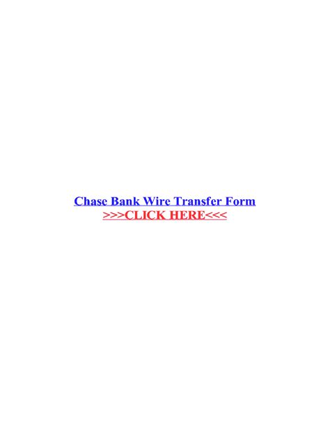 Chase Wire Transfer Form Pdf Fill Online Printable Fillable Blank