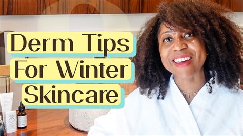 Transition To Winter Skincare Derm Tips For Winter Skincare Youtube