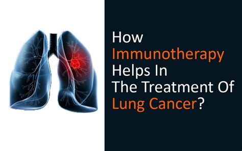 Immunotherapy Treatment For Lung Cancer In India Best Hospitals