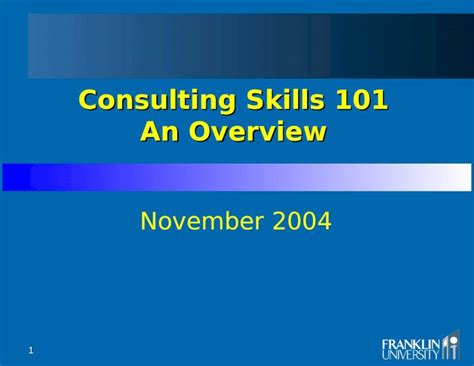 Ppt Consulting Skills 101 An Overview Dokumentips