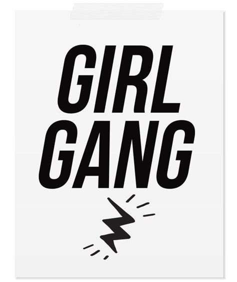 Girl Gang Girl Gang Gang Quotes Scandinavian Art Print
