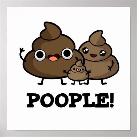 Poople Cute Poop People Pun Poster Zazzle