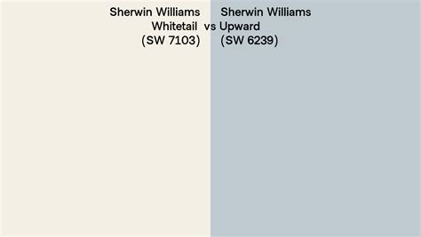Sherwin Williams Whitetail Vs Upward Side By Side Comparison
