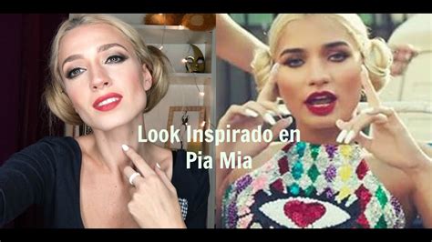 Pia Mia Touch Tutorial Maquillaje Y Peinado Inspirado Pia Mia