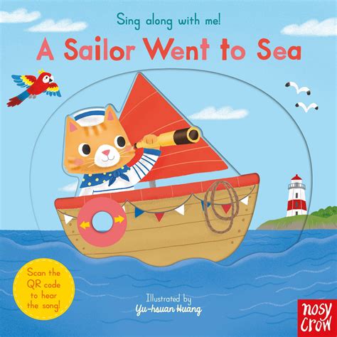 Sing Along With Me A Sailor Went To Sea Nosy Crow