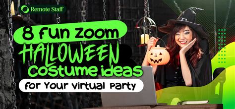 8 Fun Zoom Halloween Costume Ideas For Your Virtual Party Remote Staff