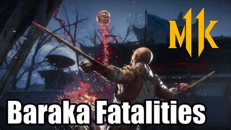 Mortal Kombat 11 Baraka Fatalities So Far Mk11 Baraka Fatalities