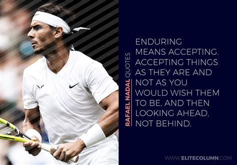 15 Rafael Nadal Quotes That Will Inspire You 2023 Elitecolumn