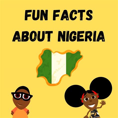 10 Interesting And Fun Facts About Nigeria You Need To Know Riset
