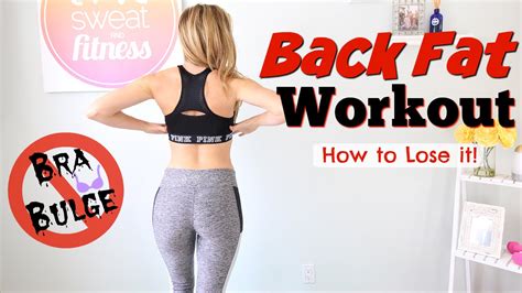 Back Fat Workout Get Rid Of Bra Bulge Youtube