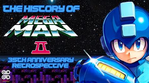The History Of Mega Man 2 35th Anniversary Retrospective Youtube