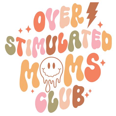 Over Stimulated Moms Club Idezign Kustom Kreations