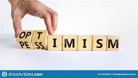 Pessimism Or Optimism Symbol Businessman Turns Cubes And Changes The