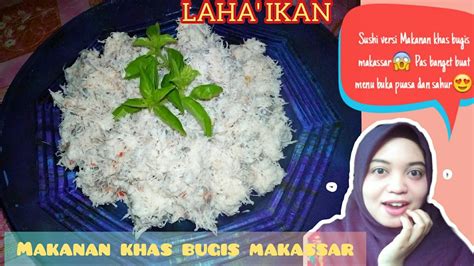 Barongko sudah dikenal sejak era kerajaan. LAHA BETE (Makanan Khas Sinjai) Bugis Makassar | Sushi ...