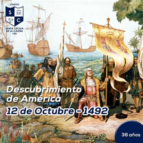Descubrimiento De América 12 De Octubre De 1492 Colegio Santa