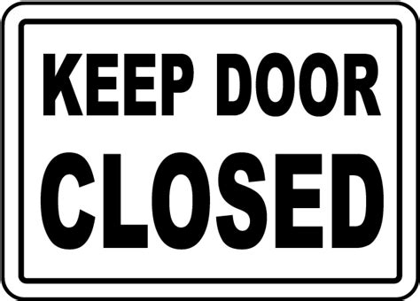 Keep Door Closed Sign G1908