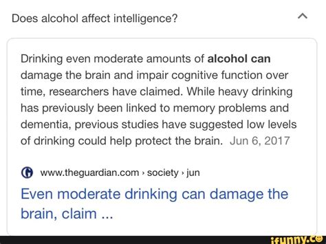 Does Alcohol Affect Intelligence Drinking Even Moderate Amounts Of