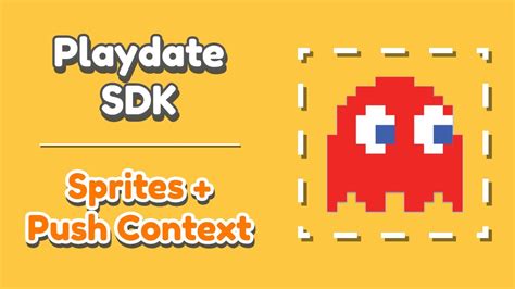 Everything You Need To Know About Sprites In The Playdate Sdk Youtube