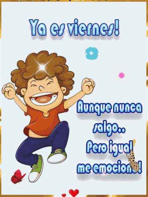 Hoy Es Viernes S Imágenes Animadas Graciosas De Ya Es Viernes