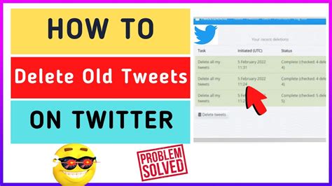 How To Delete Old Tweets Youtube