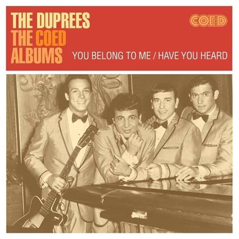 The Duprees Coed Albums You Belong To Me Have You Heard Cd Jpc