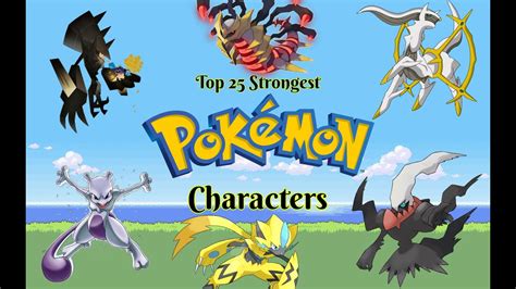 Top 25 Strongest Pokémon Characters Youtube