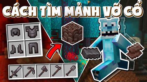 Top 11 Cách Tìm Mảnh Vỡ Cổ đại Trong Minecraft Pe Mới Nhất Năm 2022