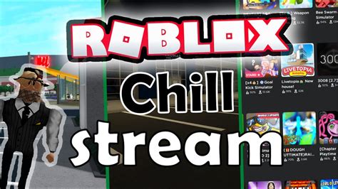 Roblox Chill Stream Roblox Roadto500 Youtube