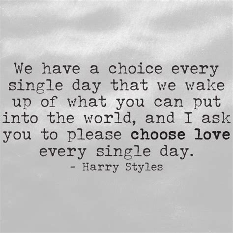 Choose Love Harry Styles Quote Love Quote Quote Inspirational