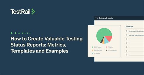 How To Create Valuable Testing Status Reports Metrics Templates